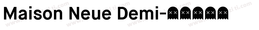 Maison Neue Demi字体转换